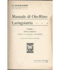 MANUALE DI OTO-RINO-LARINGOIATRIA - Volume primo - parte generale