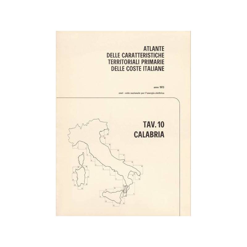 Atlante delle caratteristiche delle coste italiane. 10. Calabria.