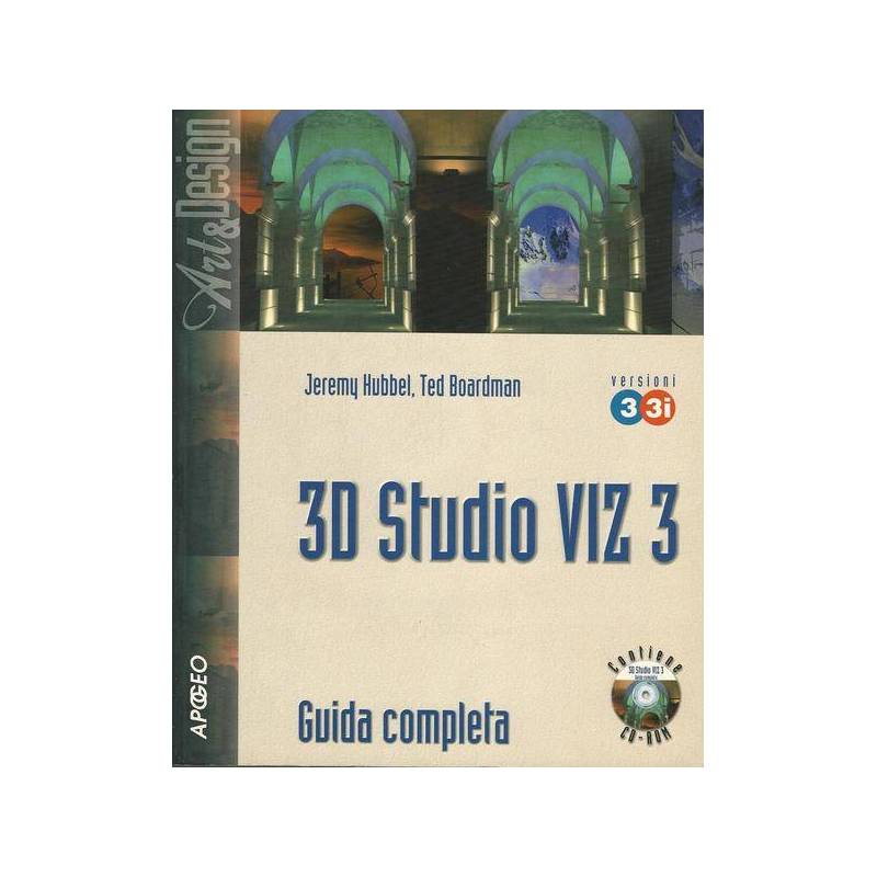 3D Studio VIZ 3 e 3I. Guida completa. Con CD-ROM