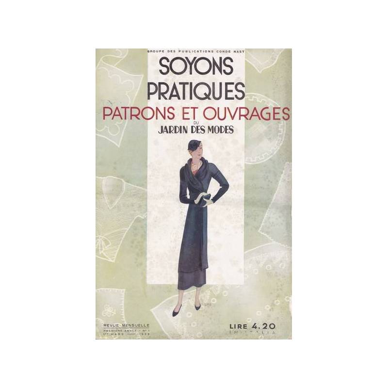 Soyons pratiques. Patrons et ouvrages du Jardin des Modes. Marzo 1933.