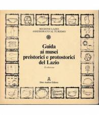 Guida ai musei preistorici e protostorici del Lazio