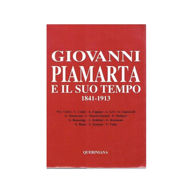 GIOVANNI PIAMARTA E IL SUO TEMPO 1841-1913