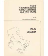 Atlante delle caratteristiche delle coste italiane. 12. Calabria.