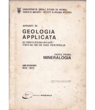 Appunti di geologia applicata. Parte prima. Mineralogia.