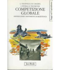 Competizione globale. Imperialismi e movimenti di resistenza