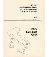 Atlante delle caratteristiche delle coste italiane. 13. Basilicata-Puglia.