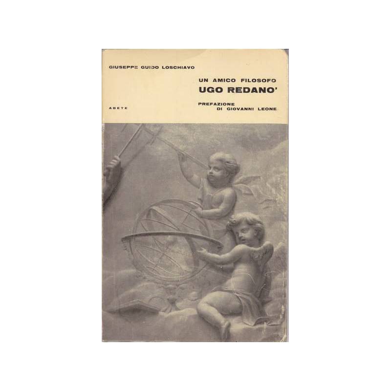 Un amico filosofo: Ugo Redanò