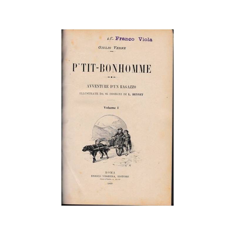 P'tit - Bonhomme. Volume I