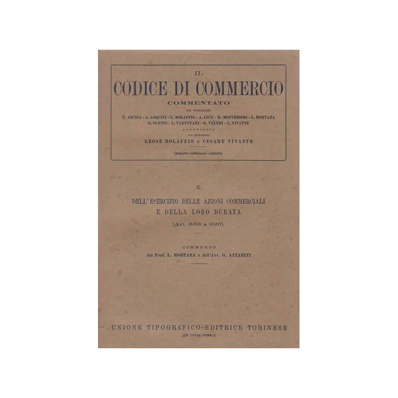 Il Codice di Commercio commentato. Vol. X.