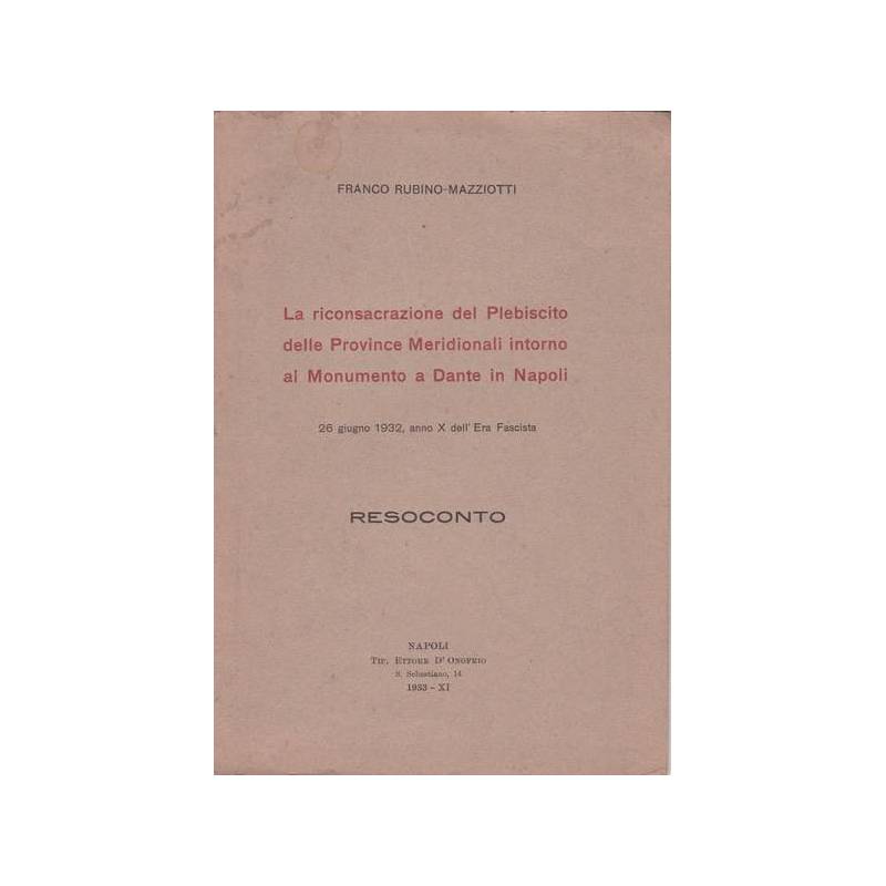 La riconsacrazione del Plebiscito delle Province Meridionali (...)