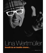Lina Wertmuller travolti da in insolito cinema...