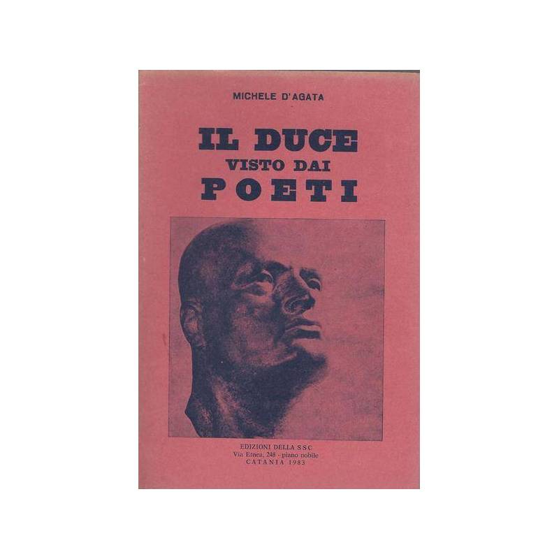 IL DUCE VISTO DAI POETI