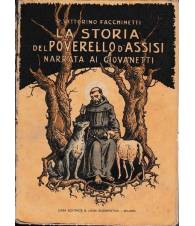 La storia del poverello d'Assisi narrata ai giovanetti