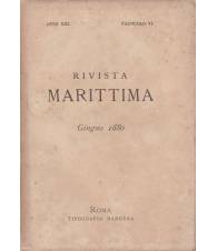 Rivista Marittima. Giugno 1880. Anno XIII - Fascicolo VI.