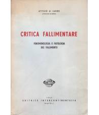 Critica fallimentare. Fenomenologia e patologia del fallimento.