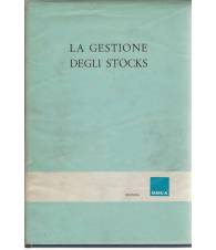 LA GESTIONE DEGLI STOCKS
