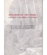 Applicazioni del `Limit Design` alle opere di fondazione e di sostegno