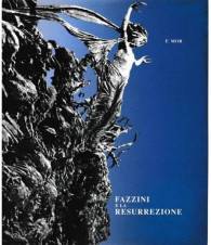 Fazzini e la Resurrezione. Ediz. italiana, francese e inglese