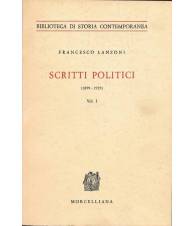 Scritti politici (1899-1929). Vol. I
