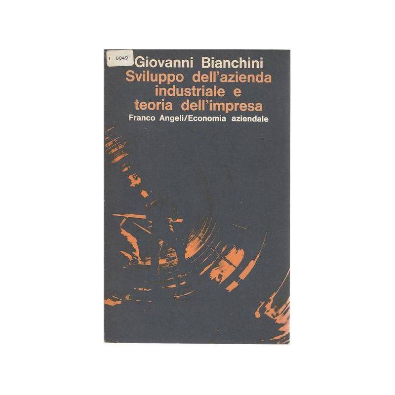 SVILUPPO DELL'AZIENDA INDUSTRIALE E TEORIA DELL'IMPRESA