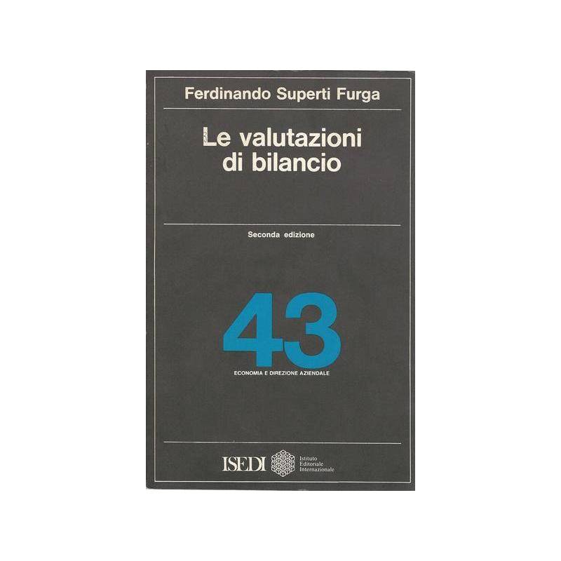 LE VALUTAZIONI DI BILANCIO