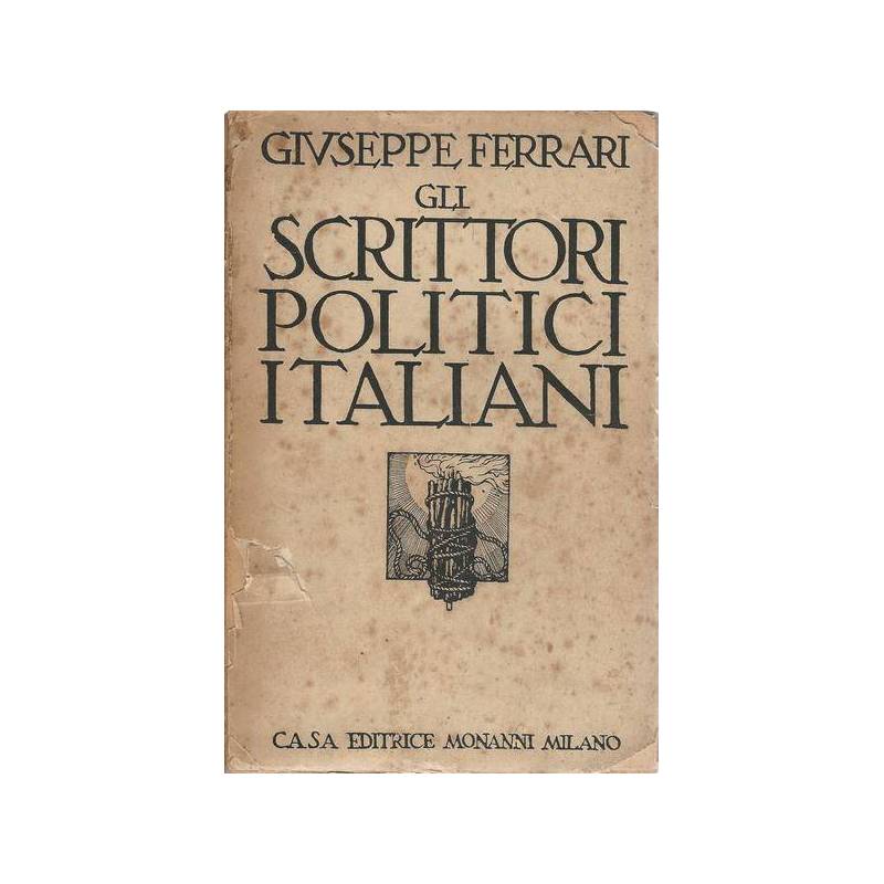 GLI SCRITTORI POLITICI ITALIANI