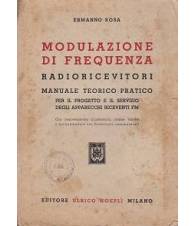 Modulazione di frequenza. Radioricevitori. Manuale teorico-pratico.