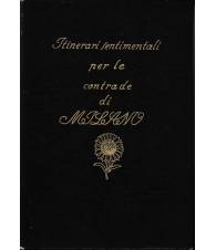 Itinerari sentimentali per le contrade di Milano (4 volumi)