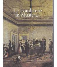 Le Lombarde in Musica...