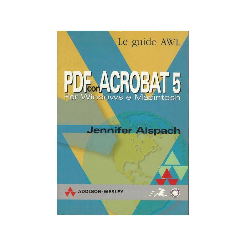 PDF CON ACROBAT 5. PER WINDOWS E MACINTOSH