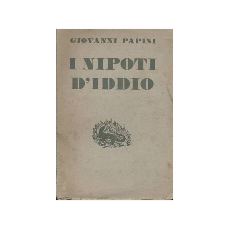 I NIPOTI D'IDDIO (1903-1931)