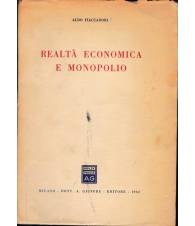 Realtà economica e monopolio