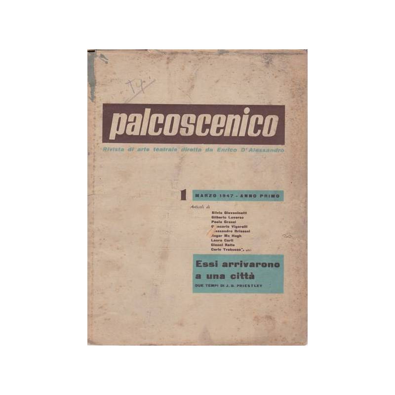 Palcoscenico. Rivista di Arte Teatrale diretta da E. D'Alessandro. N.1. 3/1947.