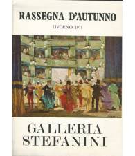 Galleria Stefanini - RASSEGNA D'AUTUNNO Livorno 1971