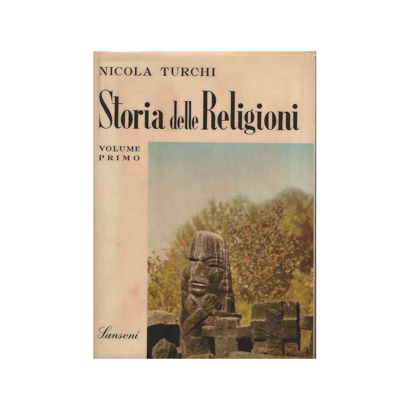 Storia delle religioni. Volume primo