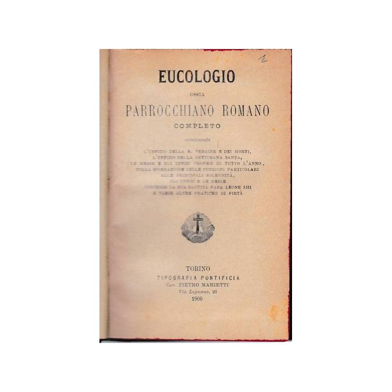 Eucologio ossia Parrocchiano Romano completo