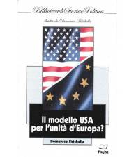 Il modello USA per l'unità d'Europa?