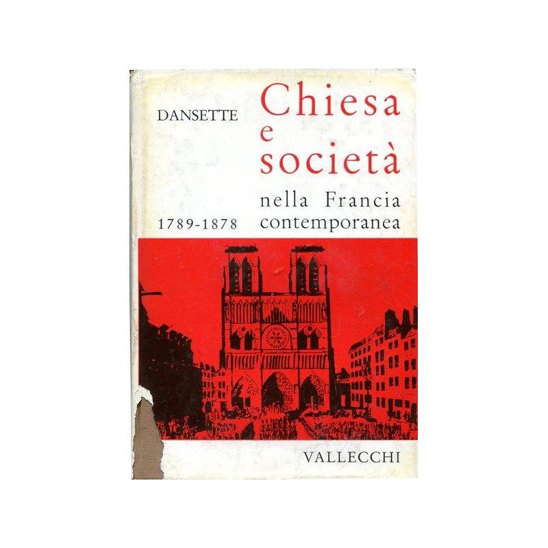Chiesa e società nella Francia contemporanea. Volume I.