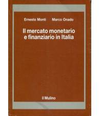 Il mercato monetario e finanziario in Italia - teoria e strumenti