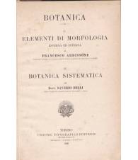 Botanica. I. Elementi di morfologia esterna ed interna.