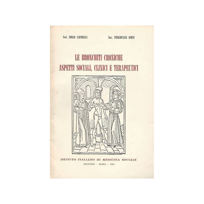 LE BRONCHITI CRONICHE. ASPETTI SOCIALI, CLINICI E TERAPEUTICI