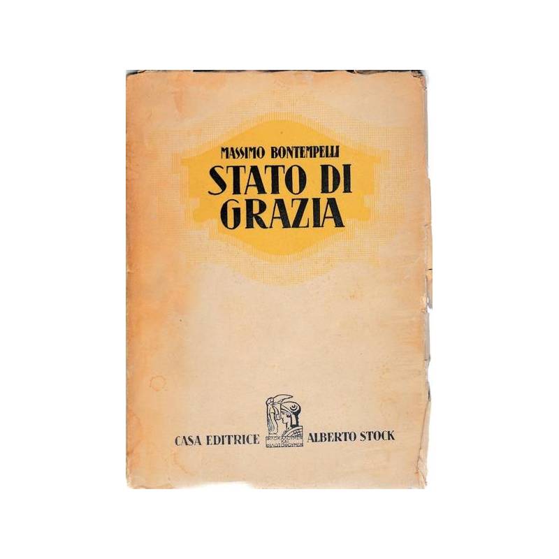 Stato di grazia. Interpretazioni (1925 -1929)