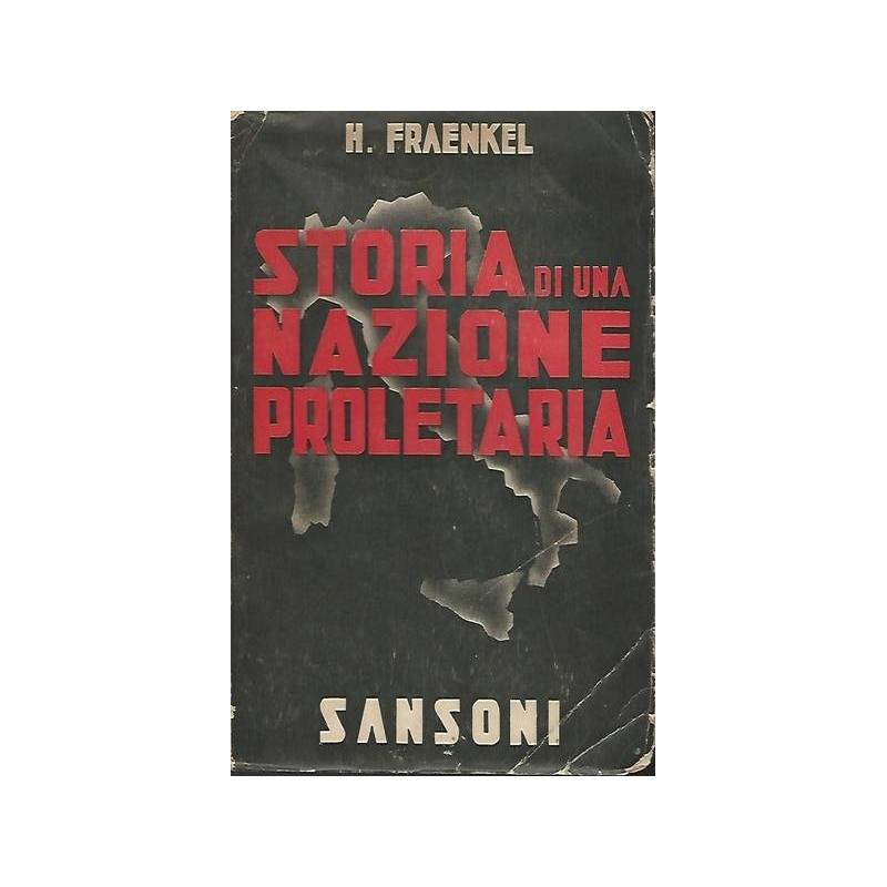 STORIA DI UNA NAZIONE PROLETARIA