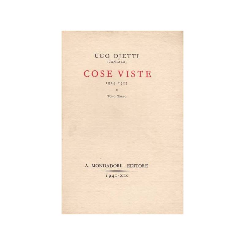 Cose viste (1924-1925). Tomo terzo.