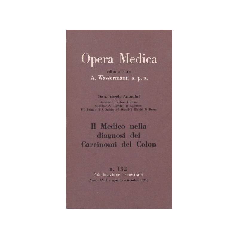 Il Medico nella diagnosi dei Carcinomi del Colon