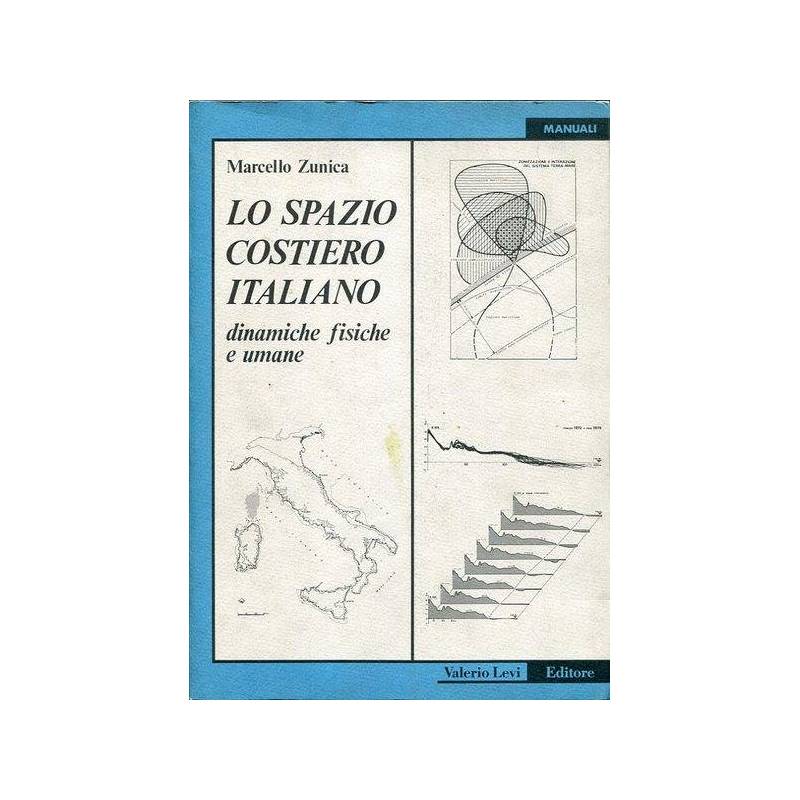 Lo spazio costiero italiano - Dinamiche fisiche e umane