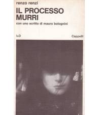 Il processo Murri. Con uno scritto di Mauro Bolognini.