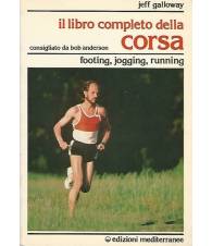 IL LIBRO COMPLETO DELLA CORSA - footing, jogging, running