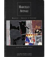 Marcello Avenali. Bianco - Grigio e Colore