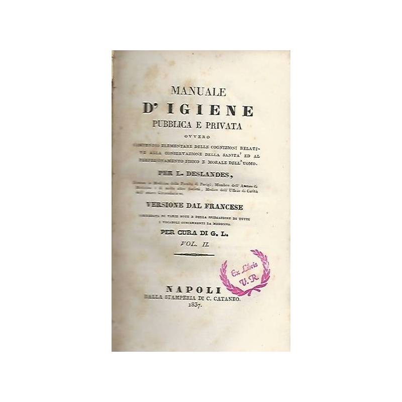 MANUALE D'IGIENE PUBBLICA E PRIVATA - Vol. II